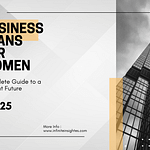 The Complete Guide to Business Loans for Women: Types, Benefits, and Tips